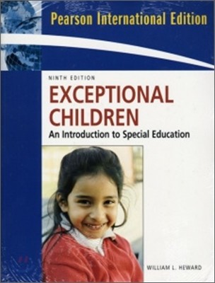Exceptional Children : An Introduction to Special Education, 9/E