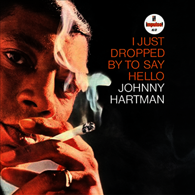 Johnny Hartman — I Just Dropped By To Say Hello 앨범 커버