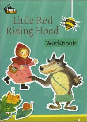 Ready Action Level 1 : Little Red Riding Hood (Workbook)