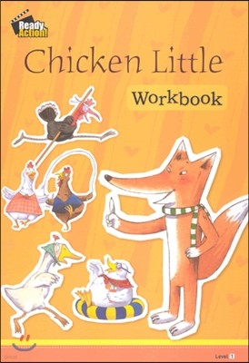 Ready Action Level 1 : Chicken Little (Workbook)
