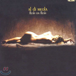 Al Di Meola - Flesh On Flesh