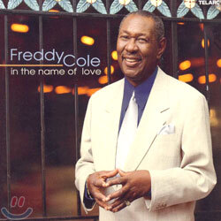 Freddy Cole - In The Name Of Love