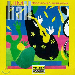 Jim Hall - Dedications & Insirations