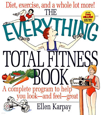 The Everything Total Fitness Book