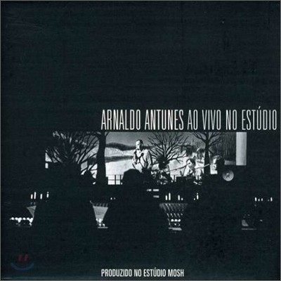 Arnaldo Antunes - Ao Vivo No Estudio