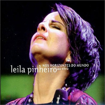Leila Pinheiro - Nos Horizontes Do Mundo