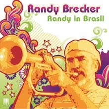 Randy Brecker - Randy In Brasil