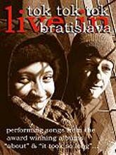 Tok Tok Tok - Live In Bratislava