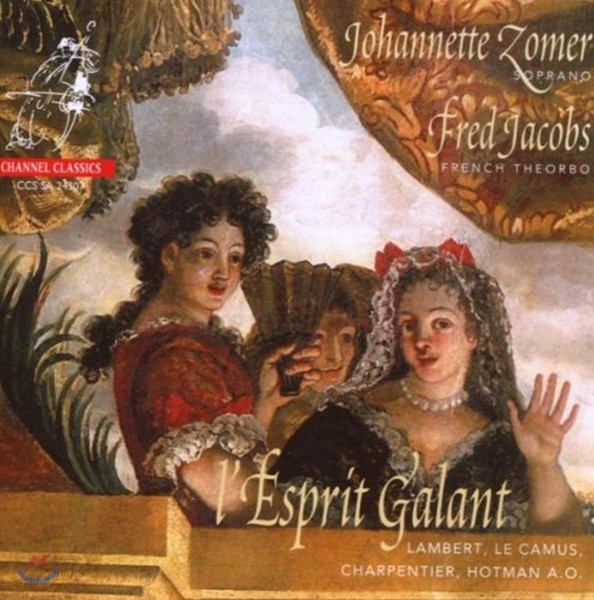 Johannette Zomer 우아한 에스프리 - 요하네터 조머르가 부르는 프랑스 노래 (L&#39;Esprit Galant - Lambert / Le Camus / Charpentier)