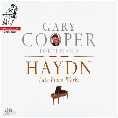 Gary Cooper 하이든: 후기 피아노 작품집 [포르테피아노 버전] - 게리 쿠퍼 (Haydn: Late Piano Works for Fortepiano)