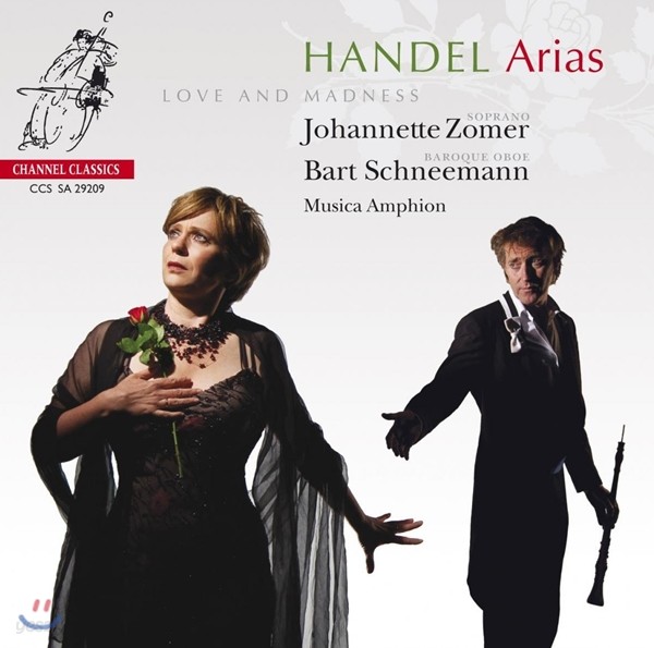 Johannette Zomer / Bart Schneemann 헨델: 오페라 아리아집 (Love and Madness - Handel: Arias) 요하네트 조머르, 바르트 슈니만