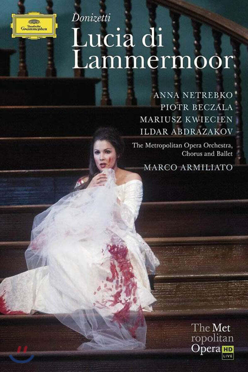 Anna Netrebko 도니제티: 람메르무어의 루치아 (Donizetti: Lucia di Lammermoor)