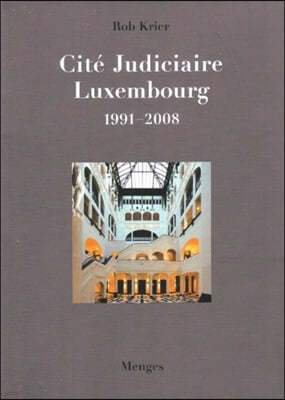 Rob Krier Cite Judiciaire, Luxembourg