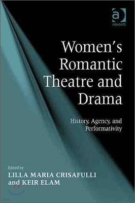 Women's Romantic Theatre and Drama