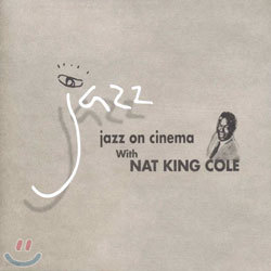 Jazz On Cinema With Nat King Cole