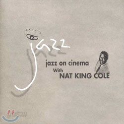 Jazz On Cinema With Nat King Cole