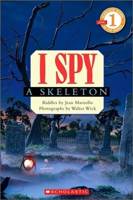 Scholastic Hello Reader Level 1 : I Spy a Skeleton