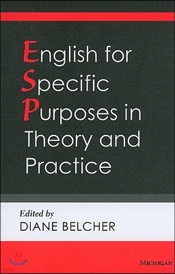 English for Specific Purposes in Theory and Practice