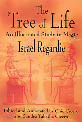 The Tree of Life: An Illustrated Study in Magic