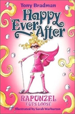Happy Ever After : Rapunzel Cuts Loose