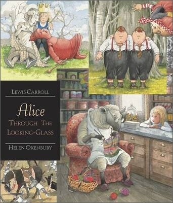 Walker Illustrated Classics : Alice Through the Looking-Glass