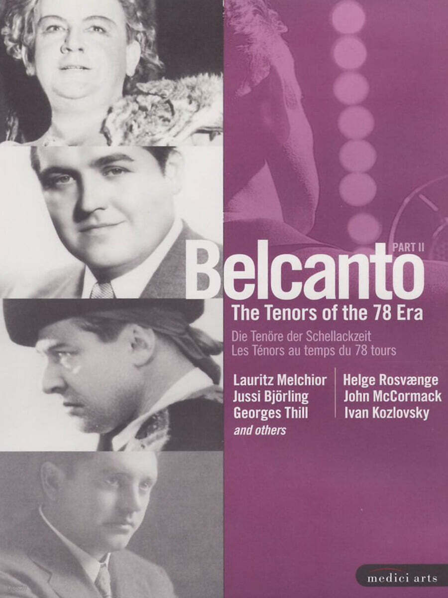 벨칸토 - 78회전 시대의 테너들 Part II (Belcanto - The Tenors of the 78 Era)