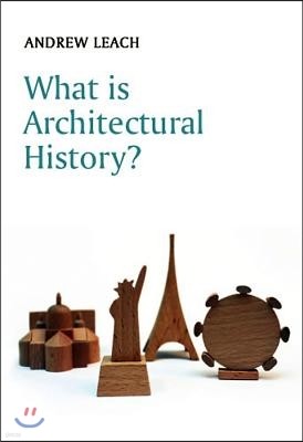 What Is Architectural History?