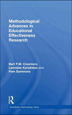 Methodological Advances in Educational Effectiveness Research