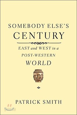 Somebody Else's Century
