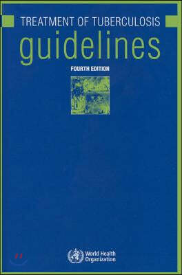 Stylus Pub Llc The Treatment of Tuberculosis: Guidelines