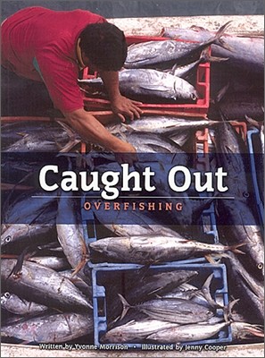 [Global Issues] Caught Out : Overfishing (Book+CD)