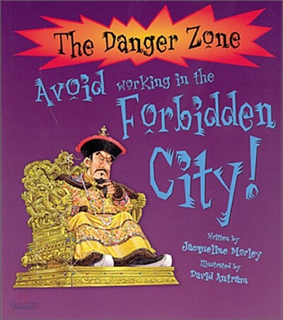 The Danger Zone : Avoid Working in the Forbidden City! (Book & CD)