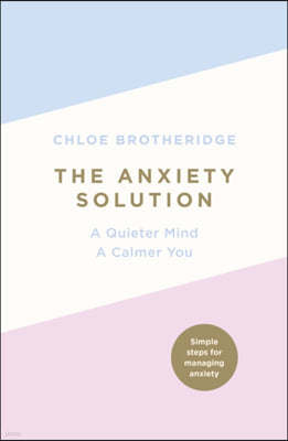 The Anxiety Solution