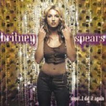 Britney Spears - Oops!... I Did It Again ()