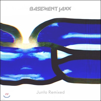 Basement Jaxx (베이스먼트 잭스) - Junto Remixed