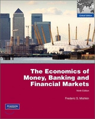 The Economics of Money, Banking, and Financial Markets, 9/E