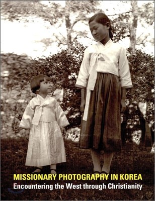 MISSIONARY PHOTOGRAPHY IN KOREA