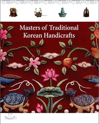 Masters of Traditional Korean Handicrafts