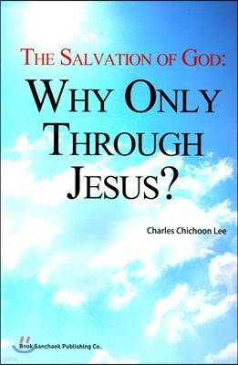 Why Only Through Jesus?