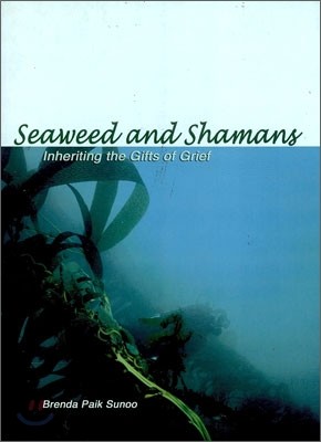 Seaweed and Shamans