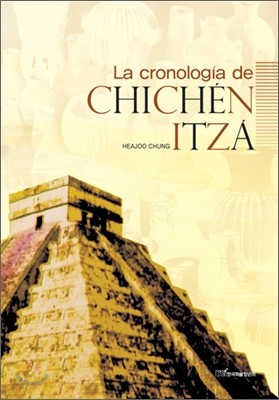 La cronologia de CHICHEN ITZA
