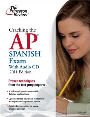 Cracking the AP Spanish Exam with Audio CD, 2011 Edition