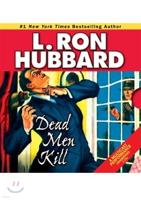 Dead Men Kill: A Murder Mystery of Wealth, Power, and the Living Dead