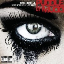 Puddle Of Mudd - Volume 4: Songs In The Key Of Love & Hate (Deluxe Edition)