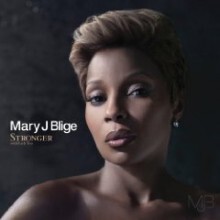 Mary J. Blige - Stronger With Each Tear