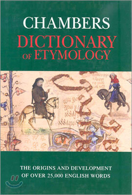 Chambers Dictionary of Etymology