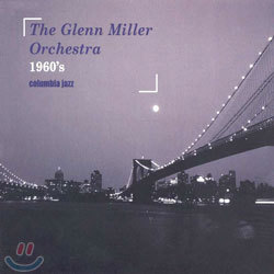The Glenn Miller Orchestra - 1960's