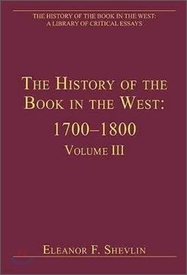 History of the Book in the West: 1700?1800