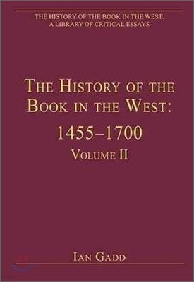 The History of the Book in the West: 1455?1700