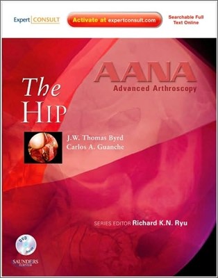 Aana Advanced Arthroscopy : The Hip